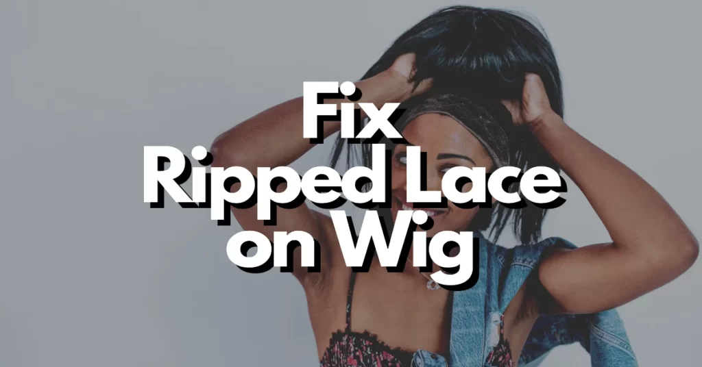 how to fix ripped lace on wig
